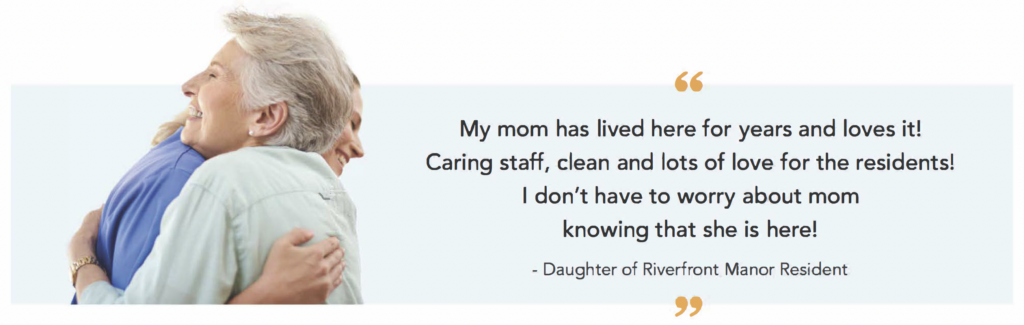 Riverfront Manor Testimonial | Pelican Valley Senior Living